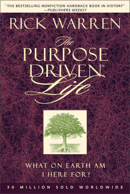 The Purpose-driven Life: What on Earth am I Here For?