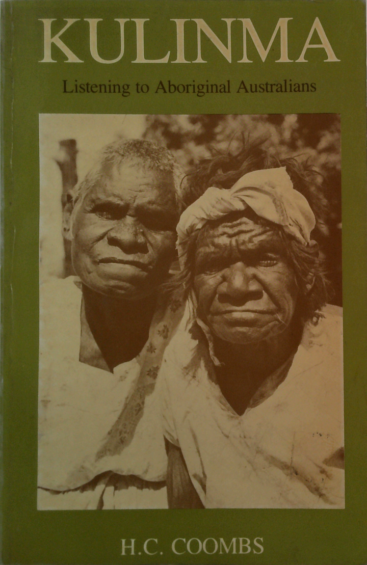 Kulinma: Listening To Aboriginal Australians