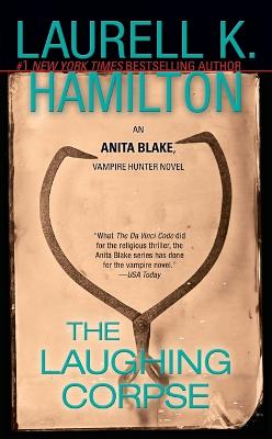The Laughing Corpse: An Anita Blake, Vampire Hunter Novel
