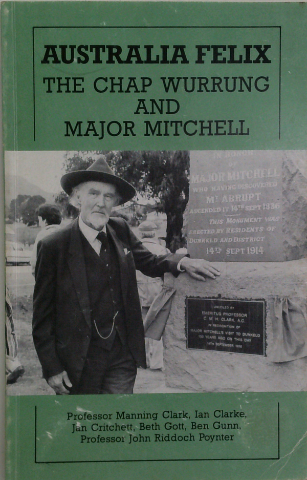 Australia Felix: The Chap Wurrung And Major Mitchell