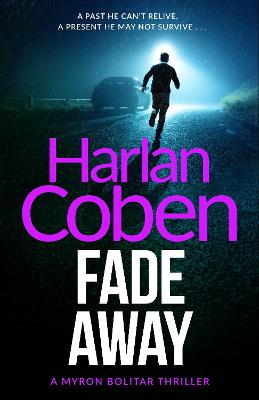 Fade Away: From the Number One bestselling creator of the hit Netflix