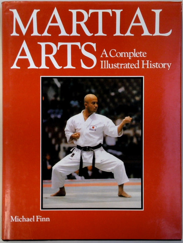 Martial Arts: A Complete Illustrated History