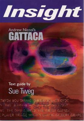 Gattaca: Insight Text Guide