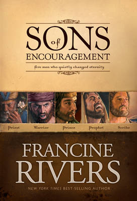Sons of Encouragement: Five Men Who Quietly Changed Eternity
