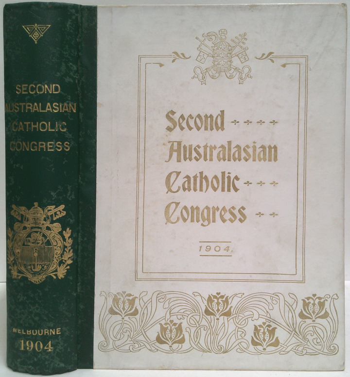 Proceedings Of The Second Australasian Catholic Congress
