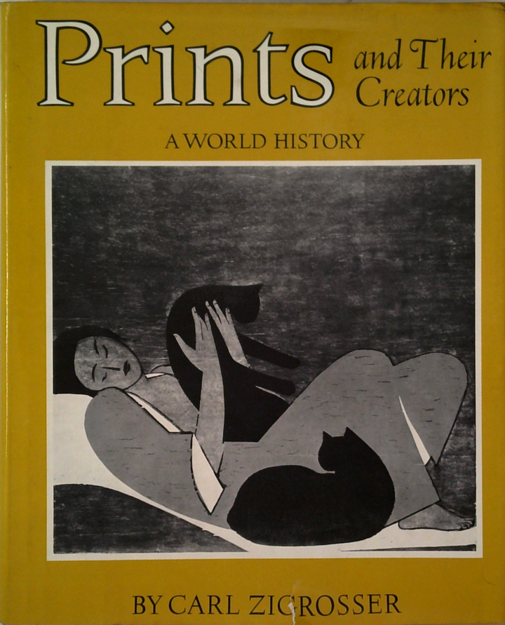 Prints And Their Creators: A World History