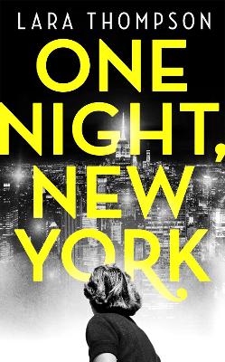 One Night, New York: 'A page turner with style' (Erin Kelly)