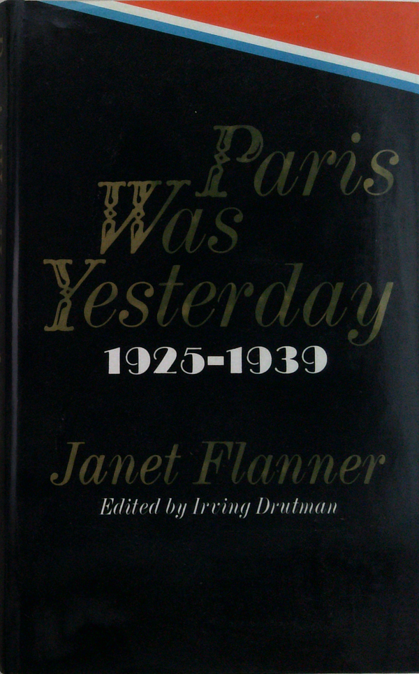 Paris Was Yesterday: 1925-1939