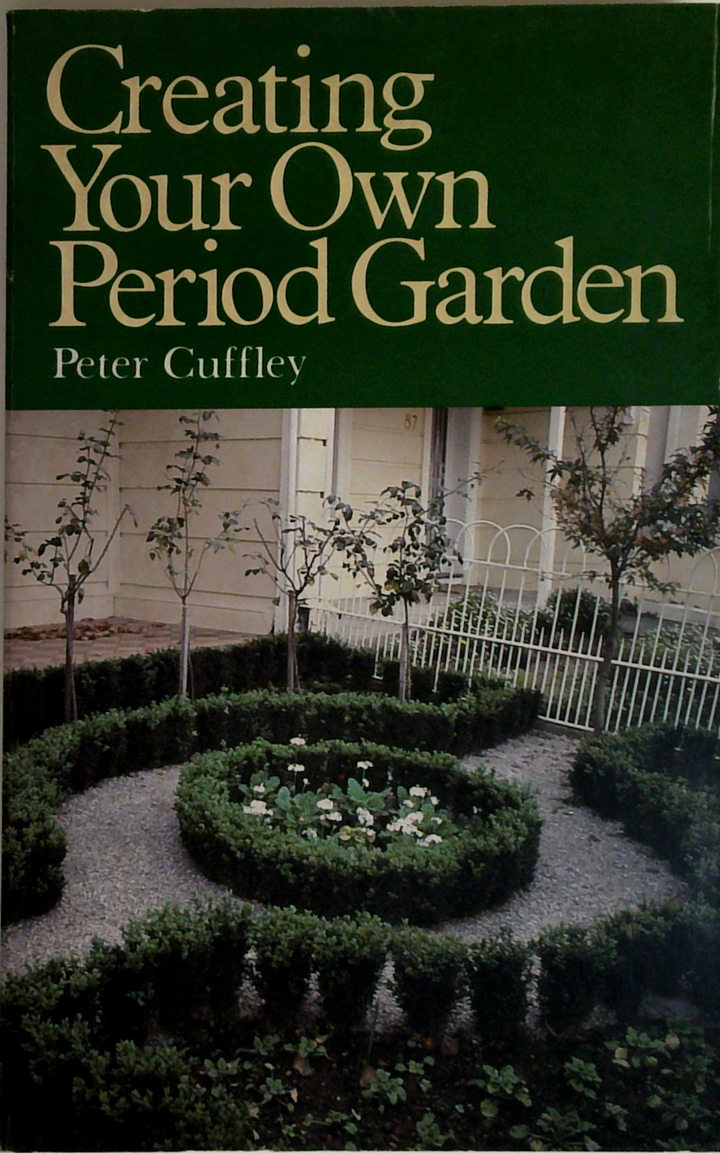 Creating Your Own Period Garden