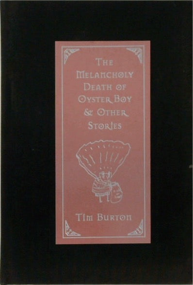 The Melancholy Death of Oyster Boy: And Other Stories