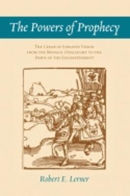 The Powers of Prophecy: The Cedar of Lebanon Vision from the Mongol