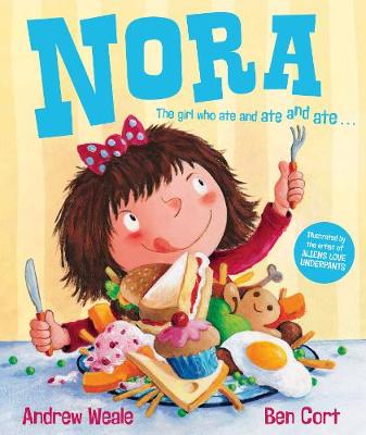 Nora: the Girl Who Ate and Ate and Ate