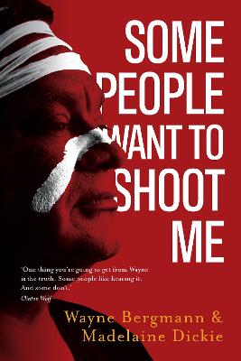 Some People Want to Shoot Me: A memoir of living in two cultures