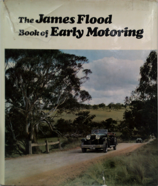 The James Flood Book Of Early Motoring