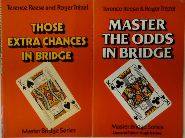 Those Extra Chances in Bridge + Master the Odds in Bridge