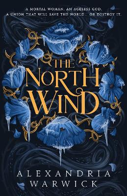 The North Wind: Volume 1