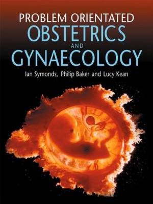 Problem-Orientated Obstetrics and Gynaecology