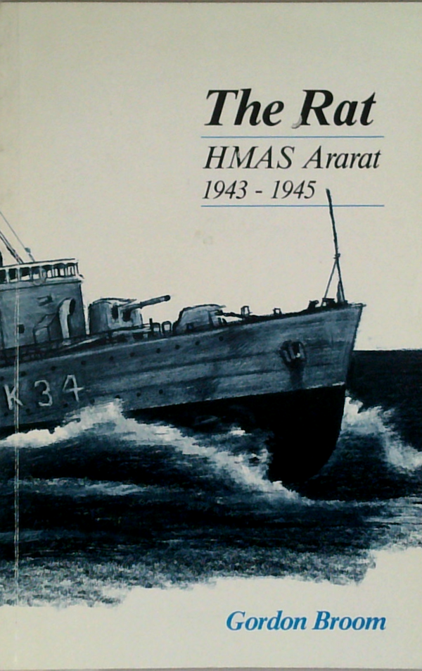 The Rat: Hmas Ararat 1943-1945