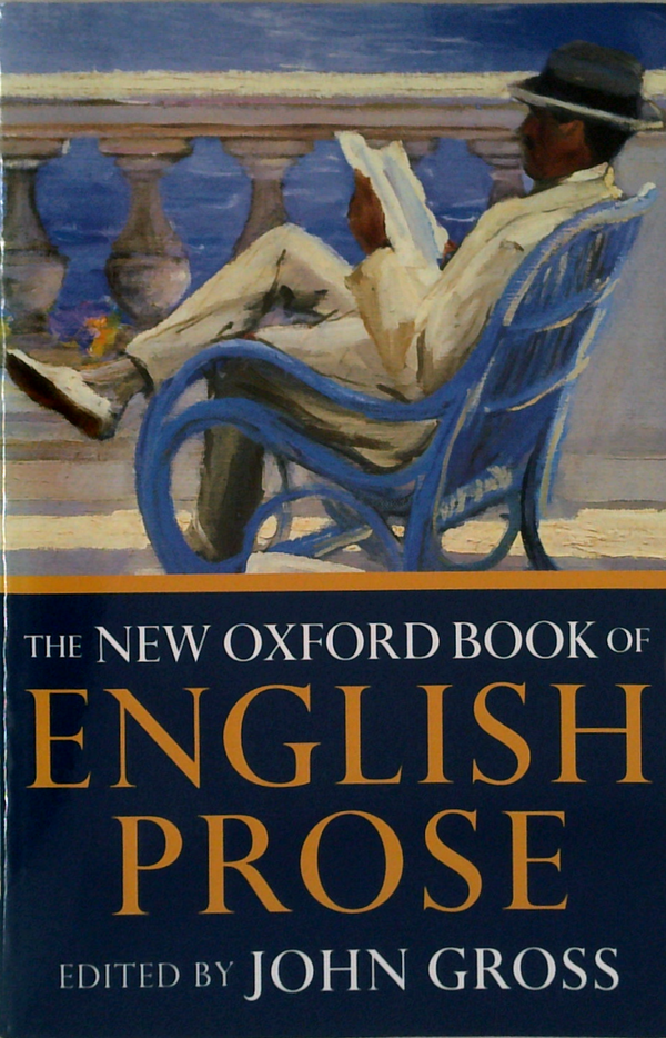 The New Oxford Book Of English Prose