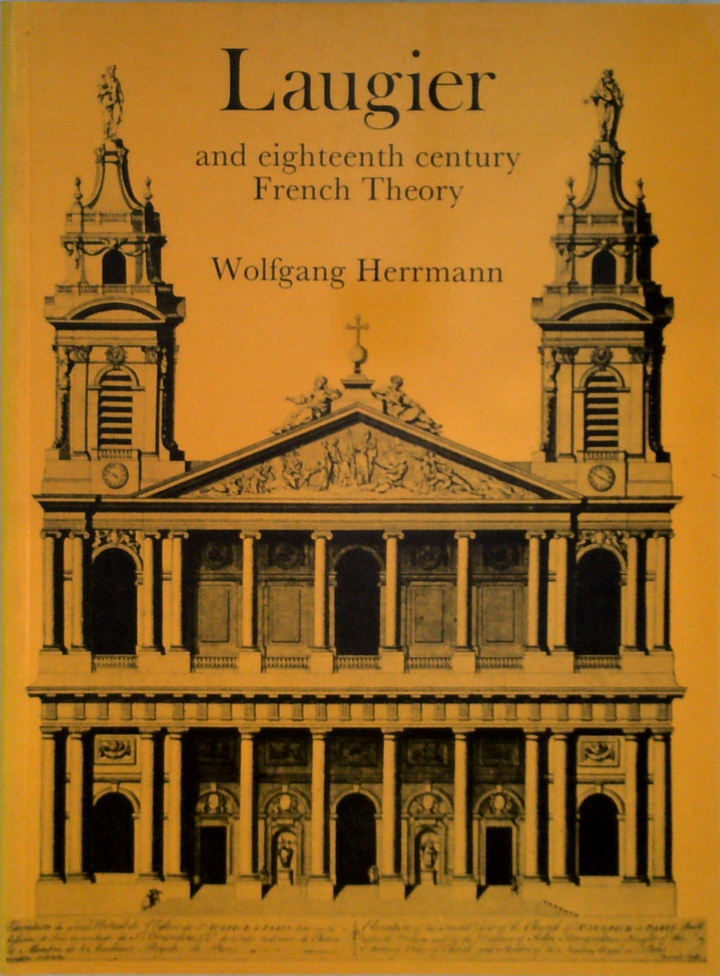 Laugier And Eighteenth Century French Theory – Book Grocer