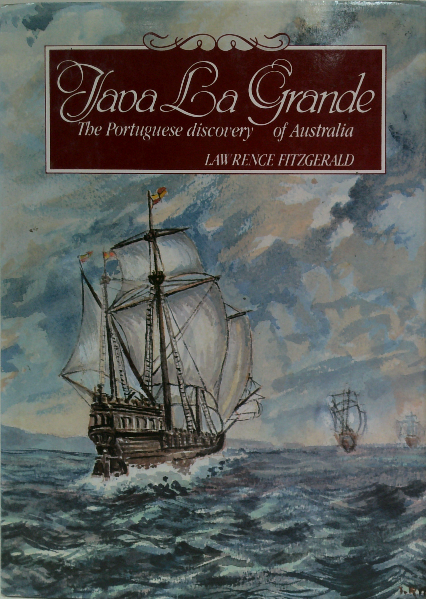 Java La Grande: The Portuguese Discovery Of Australia – Book Grocer