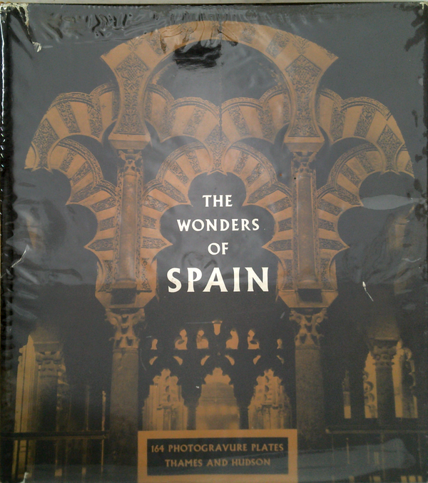 The Wonders Of Spain