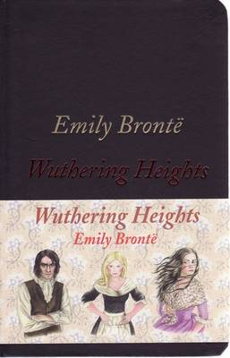Bronte Classics : Wuthering Heights