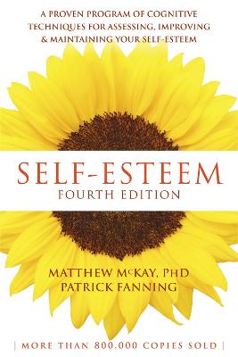 Self-Esteem, 4th Edition: A Proven Program of Cognitive Techniques for