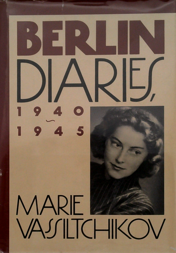 Berlin Diaries, 1940-1945