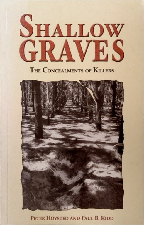 Shallow Graves: The Concealment of Killers