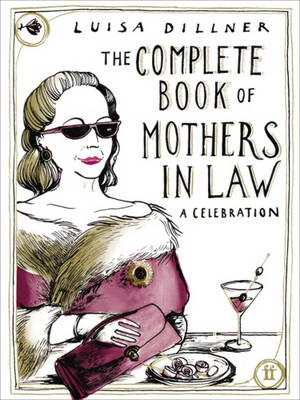 Complete Book of Mothers-in-Law: A Celebration