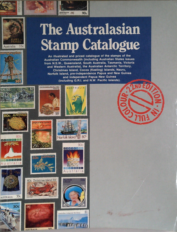 The Australasian Stamp Catalogue 22nd Edition