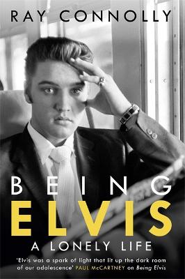 Being Elvis: A Lonely Life