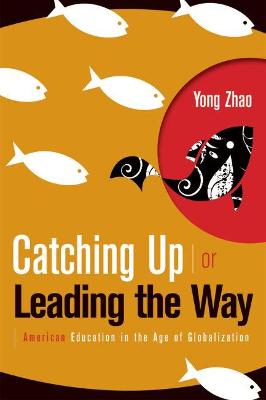 Catching Up or Leading the Way: American Education in the Age of