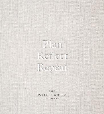 Plan, Reflect, Repeat: The Whittaker Journal