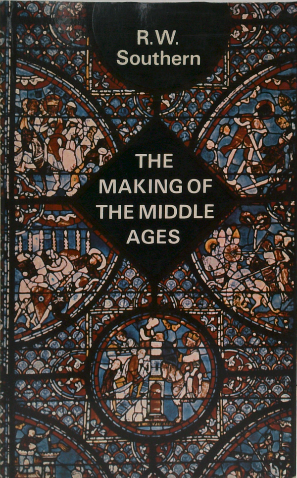 The Making Of The Middle Ages