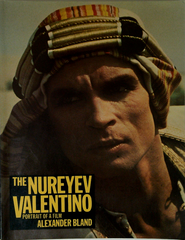 The Nureyev Valentino: Portrait Of A Film