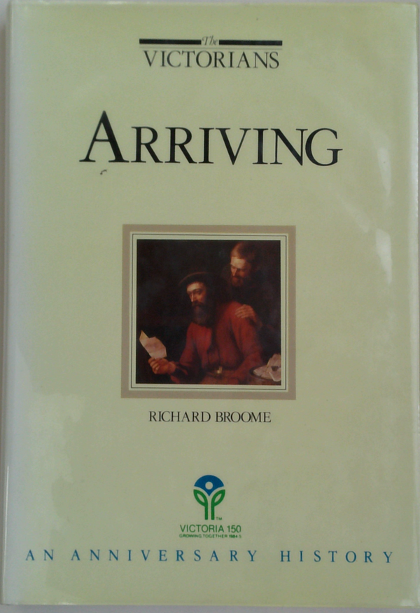 The Victorians Arriving: An Anniversary History