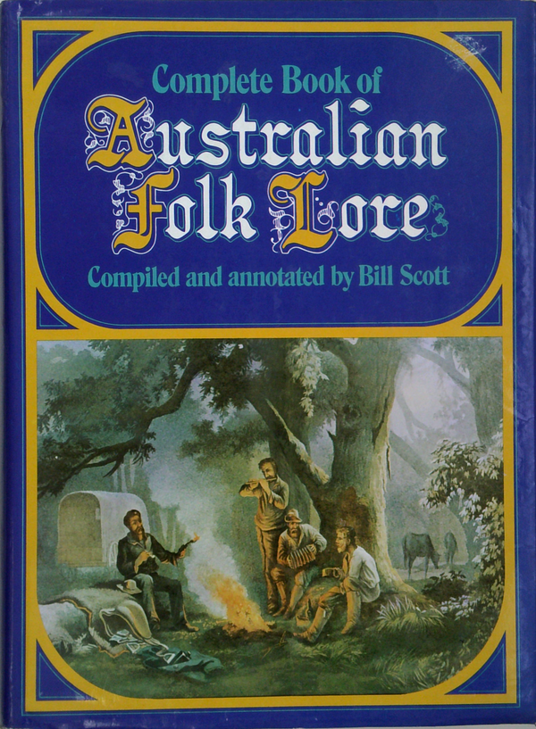 Complete Book Of Australian Folk Lore