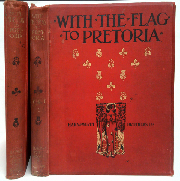 With the Flag to Pretoria : A History of the Boer War 1899-1900 (Two-Volume Set)