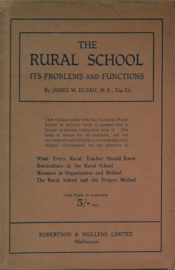 The Rural School: Its Problems And Functions