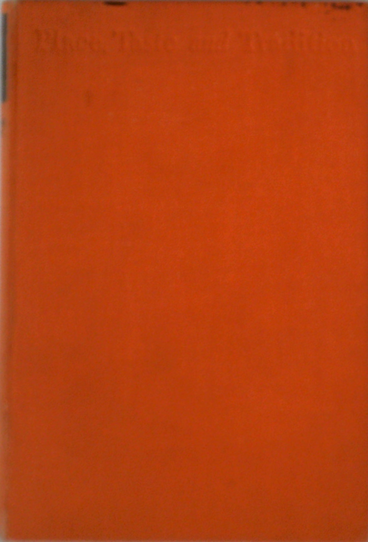 Place, Taste And Tradition: A Study Of Australian Art Since 1788