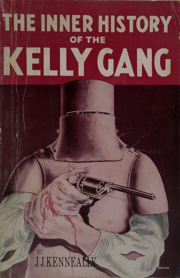 The Inner History Of The Kelly Gang