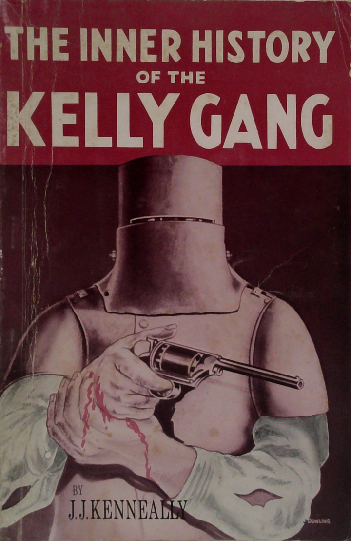 The Inner History Of The Kelly Gang