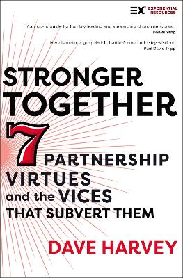 Stronger Together: Seven Partnership Virtues and the Vices that