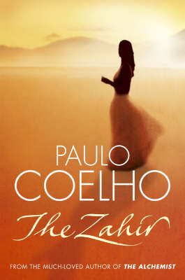 The Zahir: A Novel of Love, Longing and Obsession