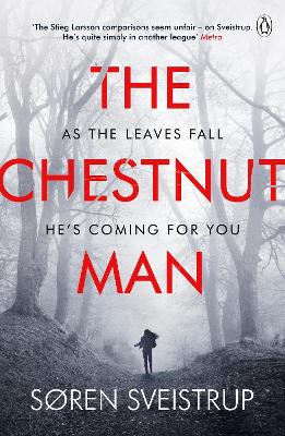 The Chestnut Man: The chilling and suspenseful thriller now a Top 10