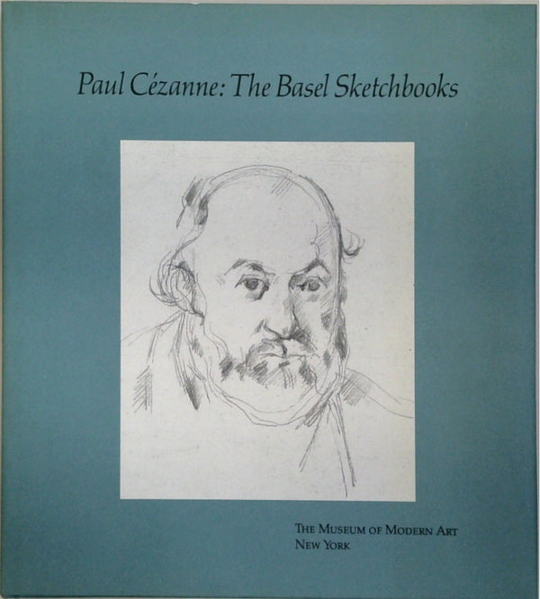 Paul Cezanne: The Basel Sketchbooks