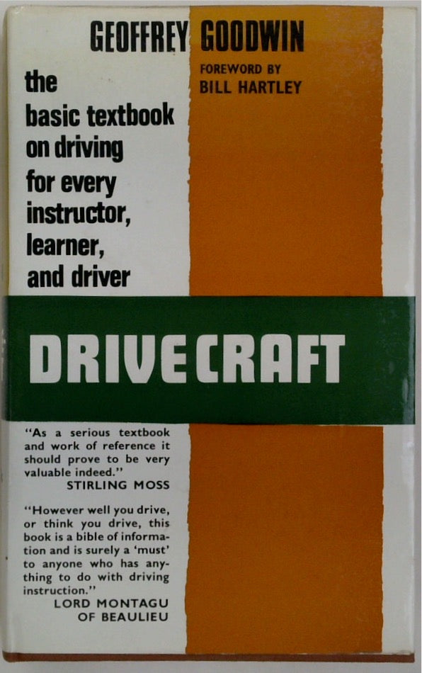 Drivecraft: A basic textbook for every instructor, learner and driver