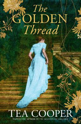 The Golden Thread: New from the bestselling author of The Talented Mrs
